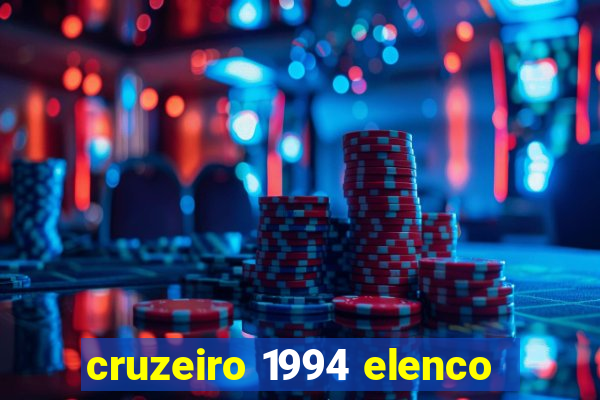 cruzeiro 1994 elenco